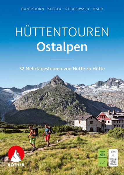von Ralf Gantzhorn, Andreas Seeger, Sebastian Baur, Stephan Baur u.a.: Hüttentouren Ostalpen -Wandern in Graubünden   