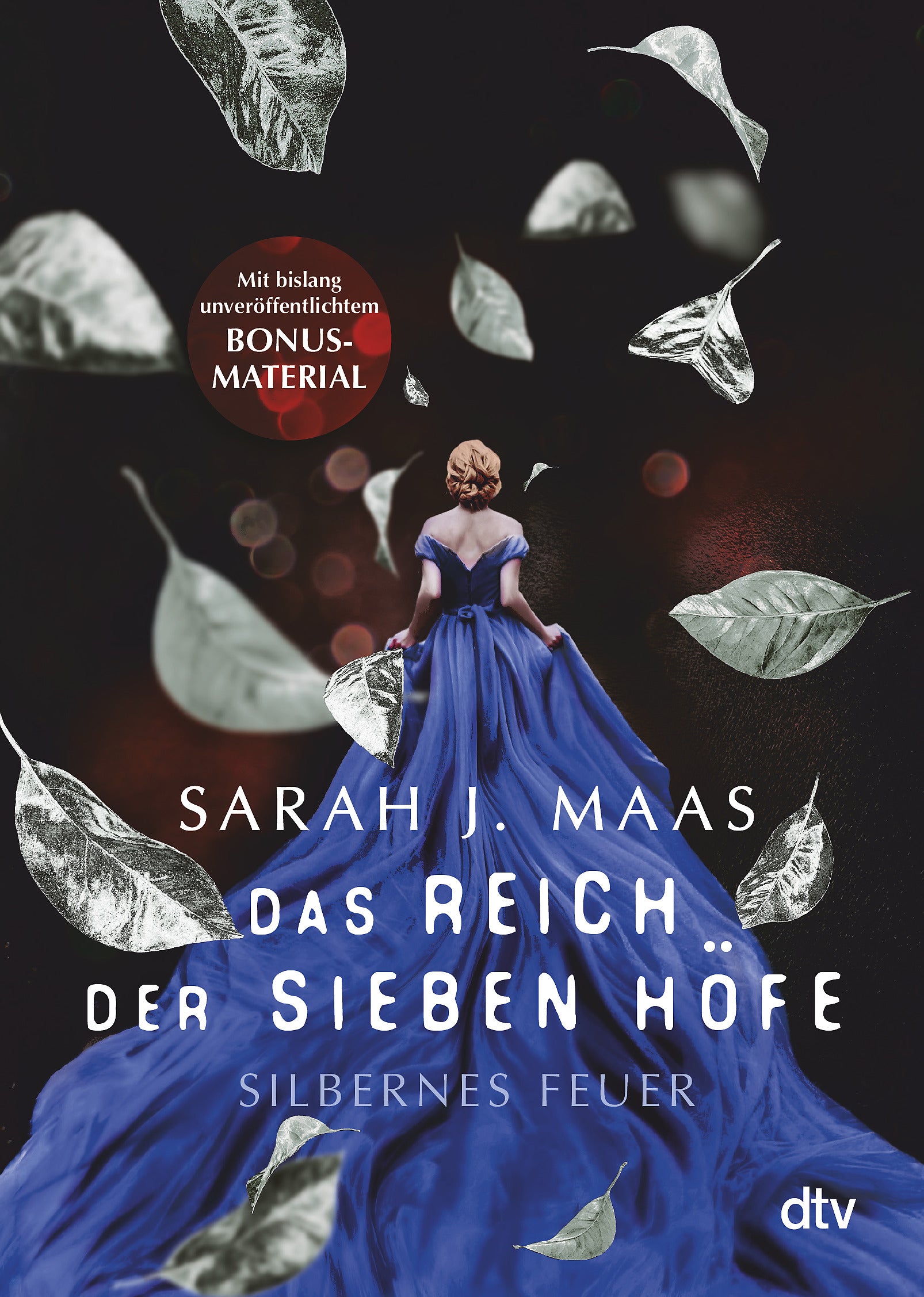Maas, Sarah J.: Das Reich der sieben Höfe - Silbernes Feuer