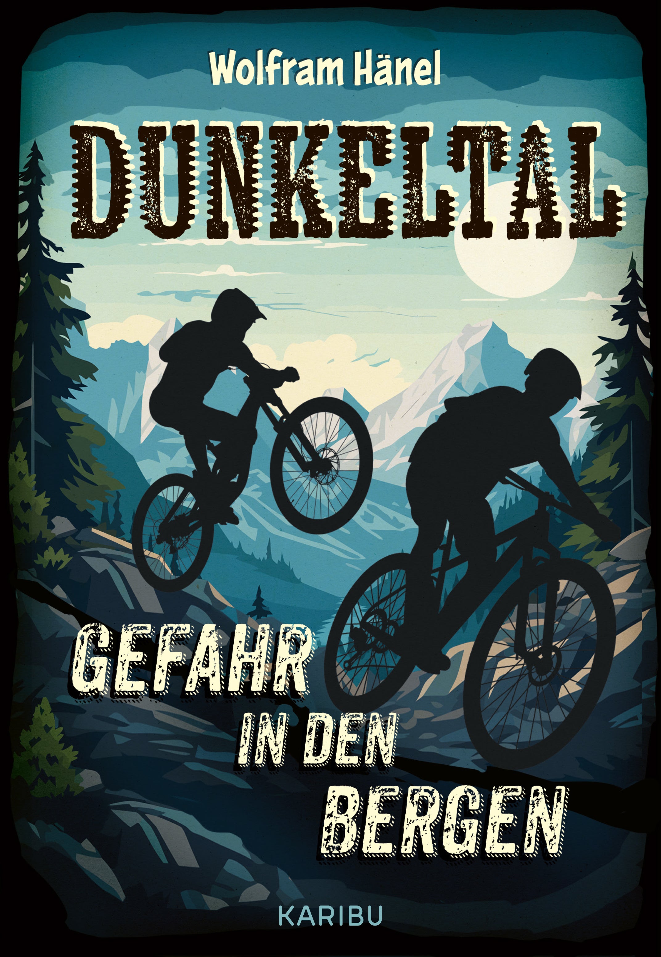 Dunkeltal - Gefahr in den Bergen: Hänel, Wolfram