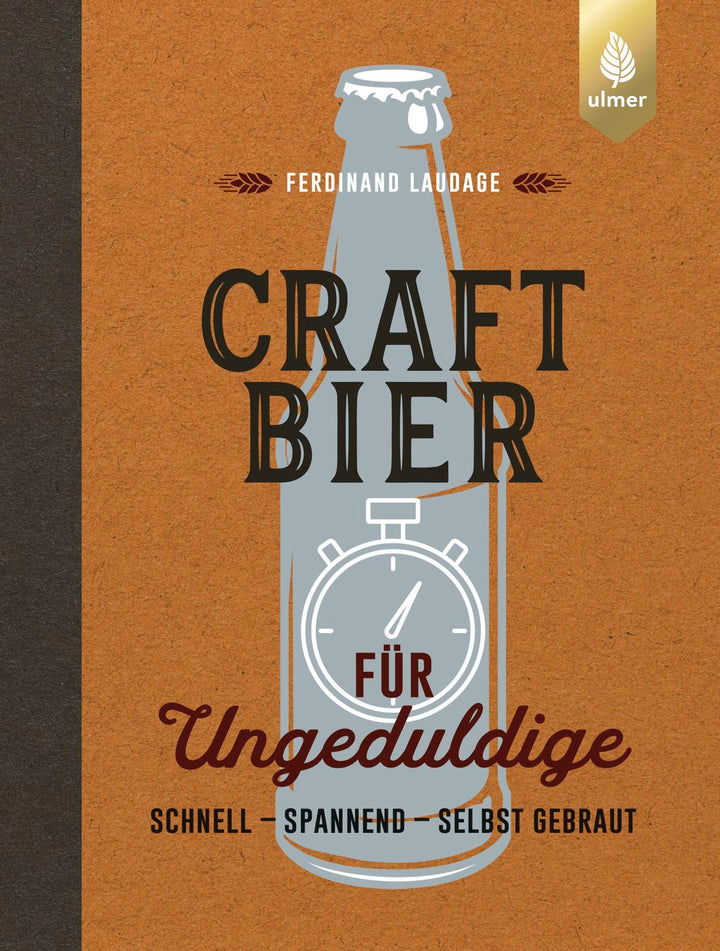 Laudage, Ferdinand: Craft-Bier für Ungeduldige