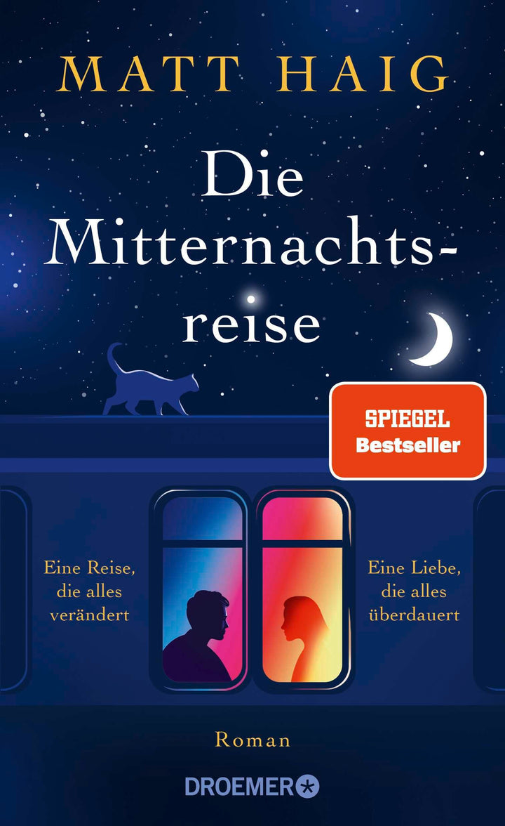 von Matt Haig, übersetzt von Sabine Hübner: Die Mitternachtsreise - Romane  