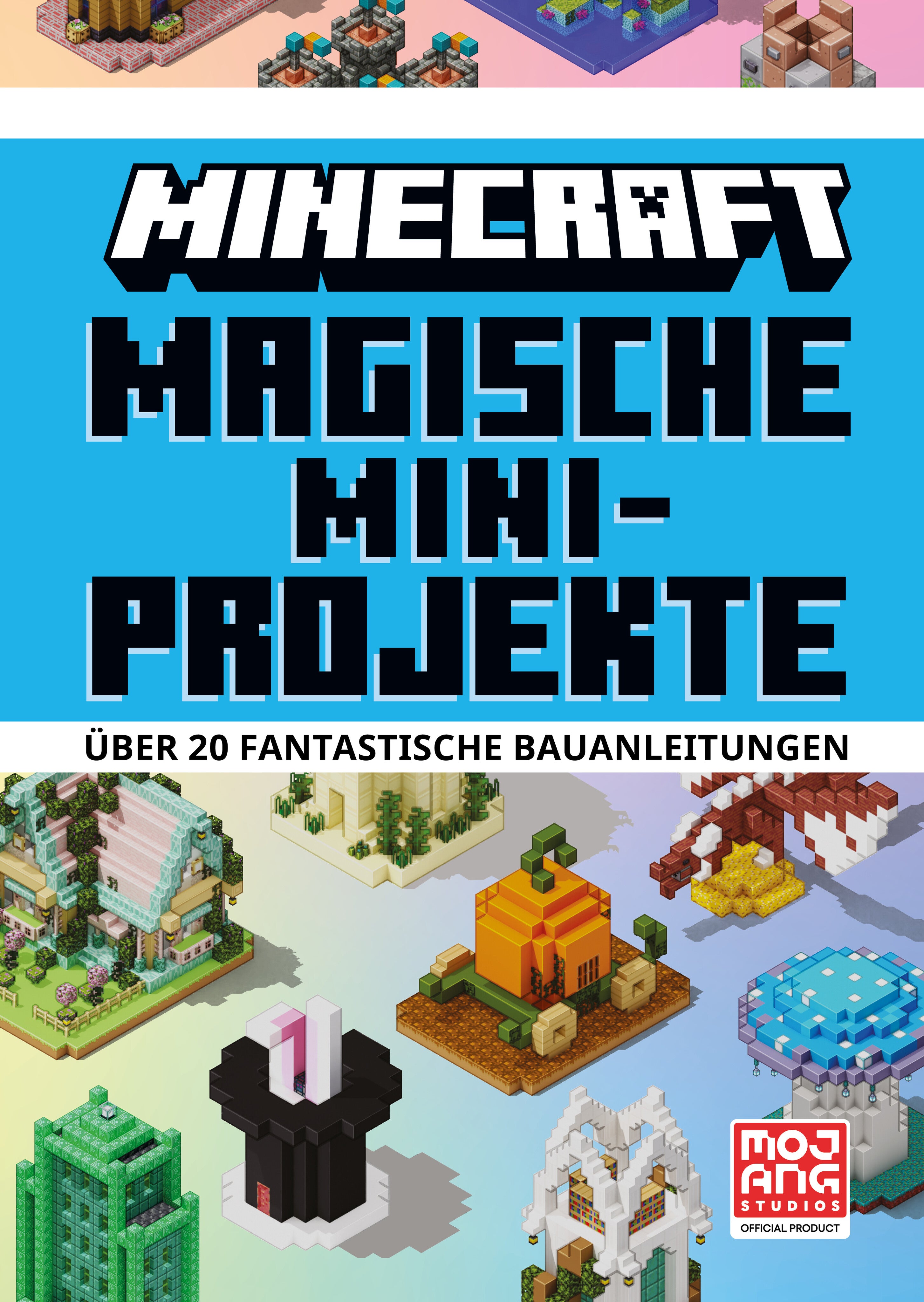 von Minecraft, Mojang AB, übersetzt von Maxi Lange: Magische Mini-Projekte