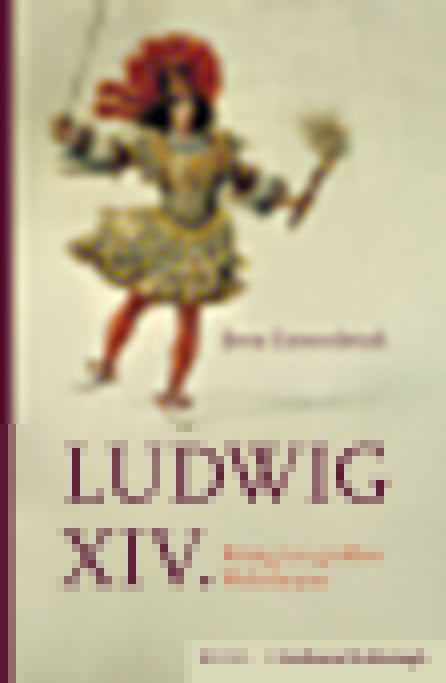 Externbrink, Sven: Ludwig XIVKönig im großen Welttheater -  Biographien 