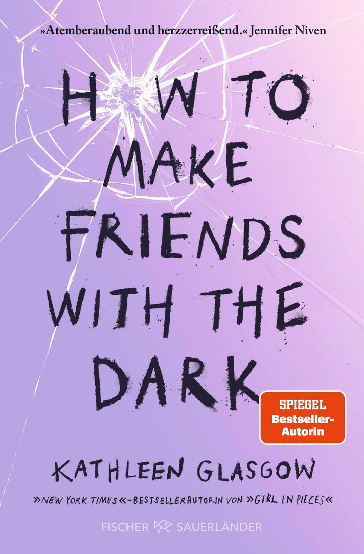 von Kathleen Glasgow, übersetzt von Maren Illinger: How to Make Friends with the Dark