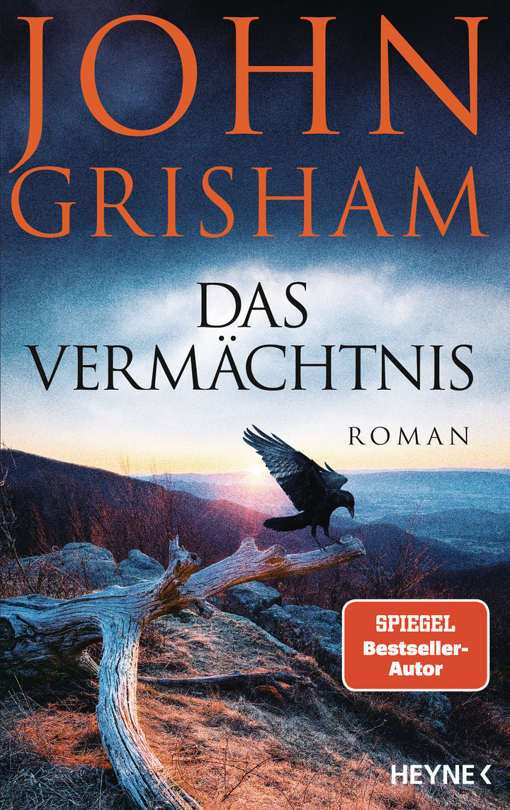 von John Grisham, übersetzt von Imke Walsh-Araya, Bea Reiter: Das Vermächtnis - Krimis & Thriller  