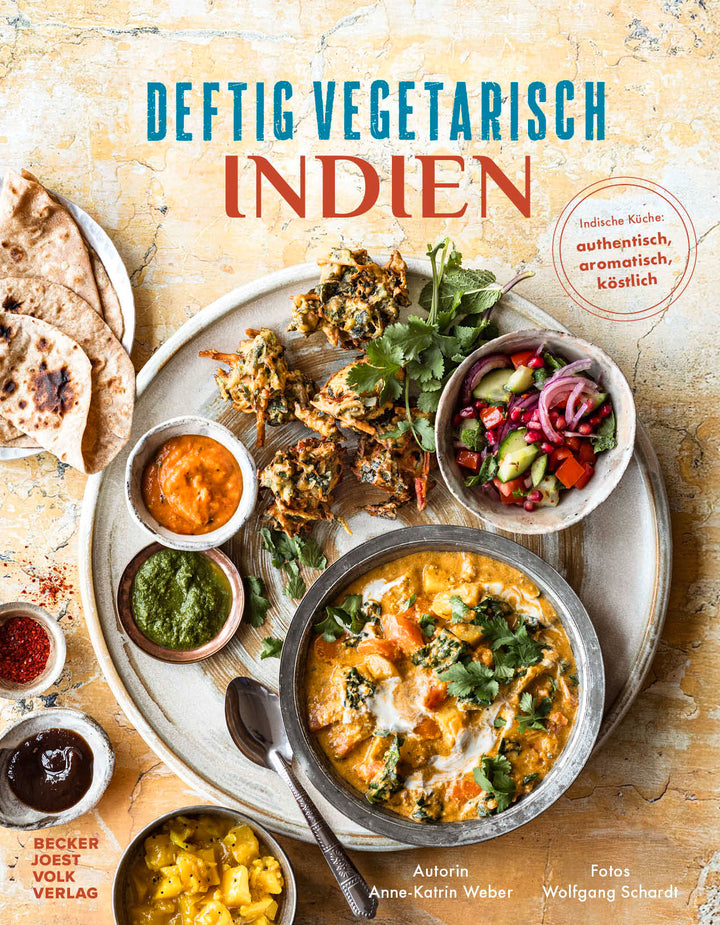 von Anne-Katrin Weber, Fotograf / Fotografin Wolfgang Schardt: Deftig vegetarisch - Indien