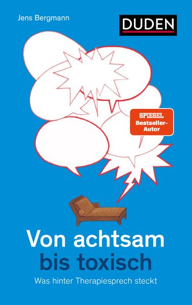von Jens Bergmann: Von achtsam bis toxisch -  Psychologie & Ratgeber