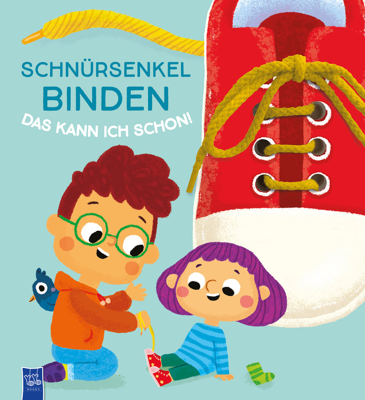 illustriert von Evgenia Golubeva: Schnürsenkel binden - das kann ich schon! -   Pappbücher