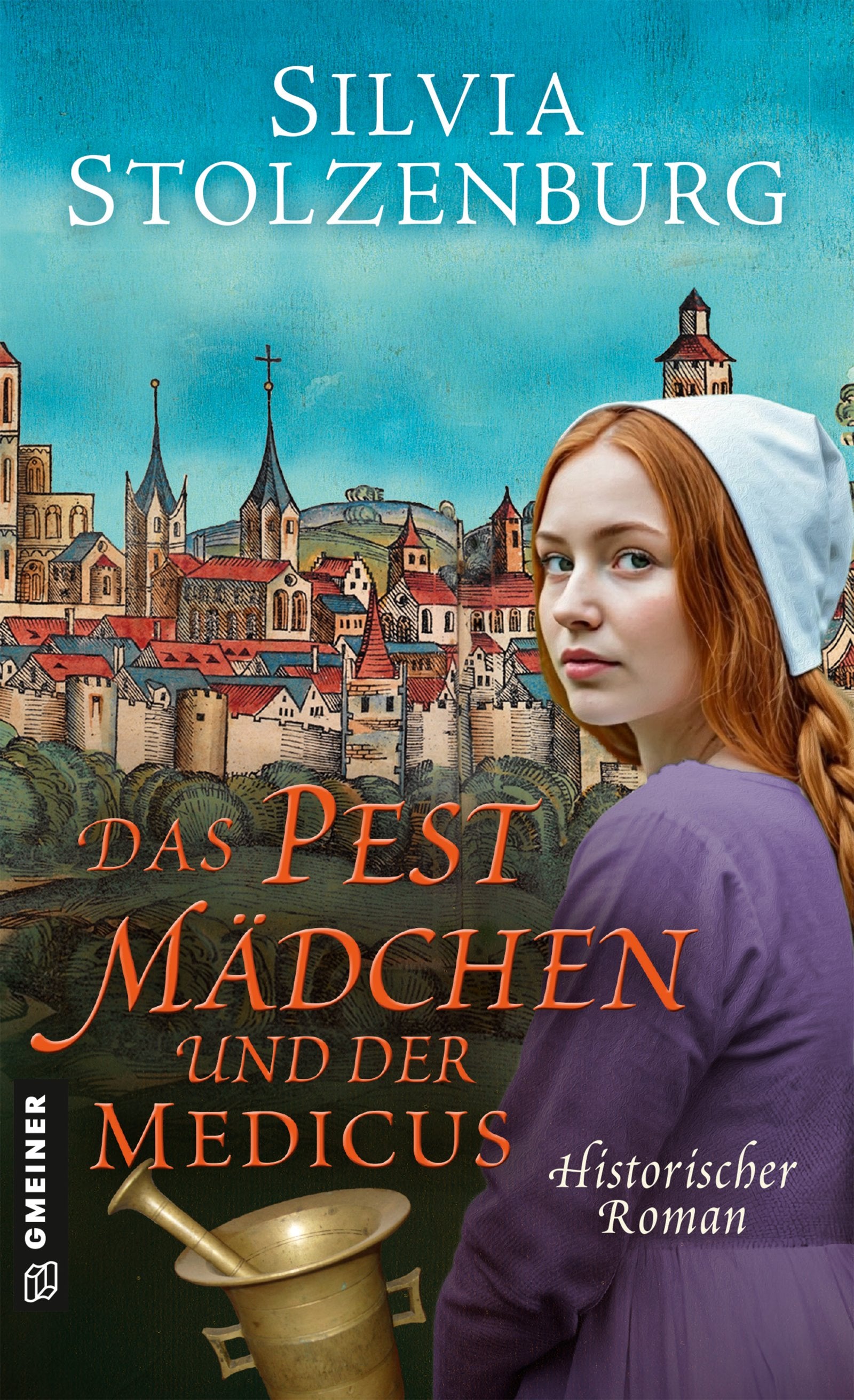 von Silvia Stolzenburg: Das Pestmädchen und der Medicus
