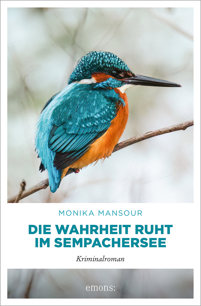 von Monika Mansour: Die Wahrheit ruht im Sempachersee