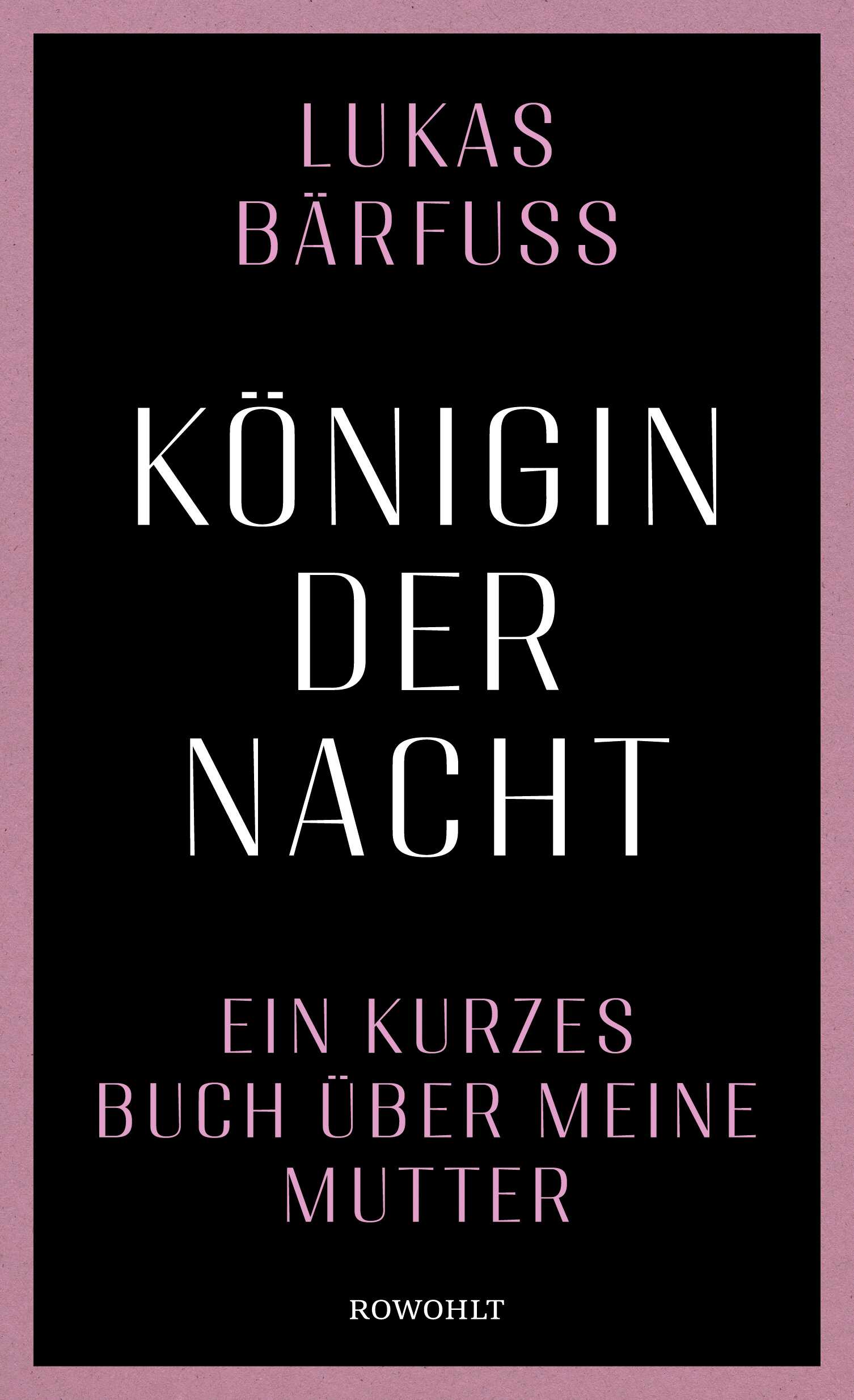 von Lukas Bärfuss: Königin der Nacht