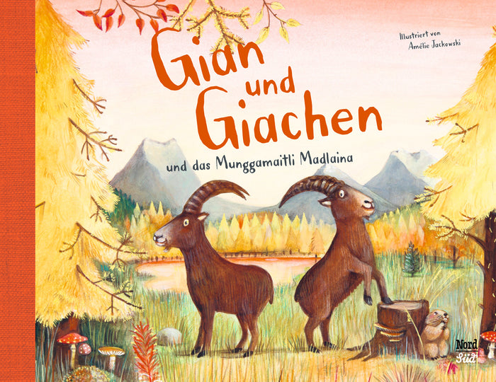 Jackowski, Amélie: Gian und Giachen und das Mungga Maitli MadlainaAb 4 J., Deutsch / Schweizerdeutsch