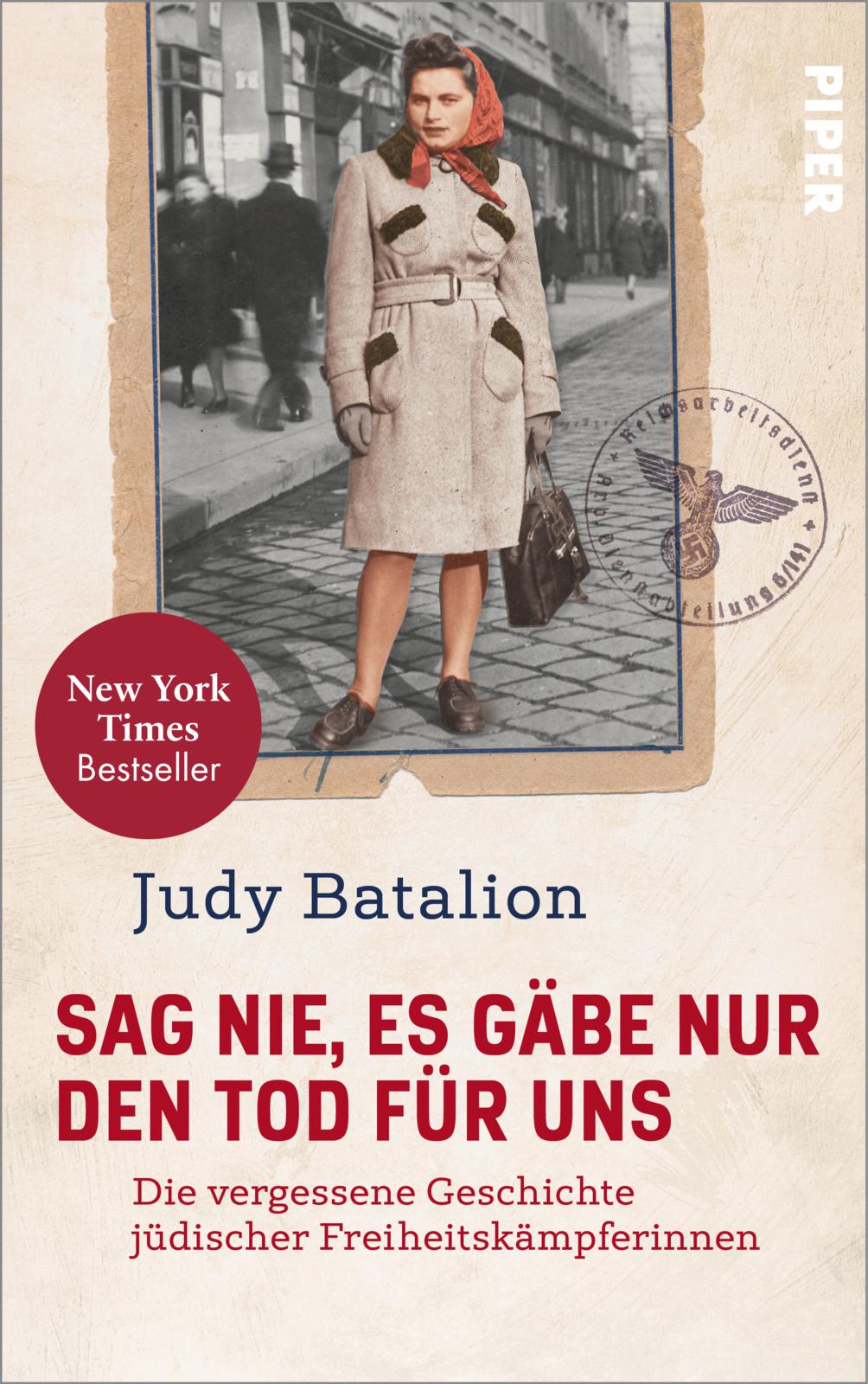 Batalion, Judy                          : Sag nie, es gäbe nur den Tod für uns    