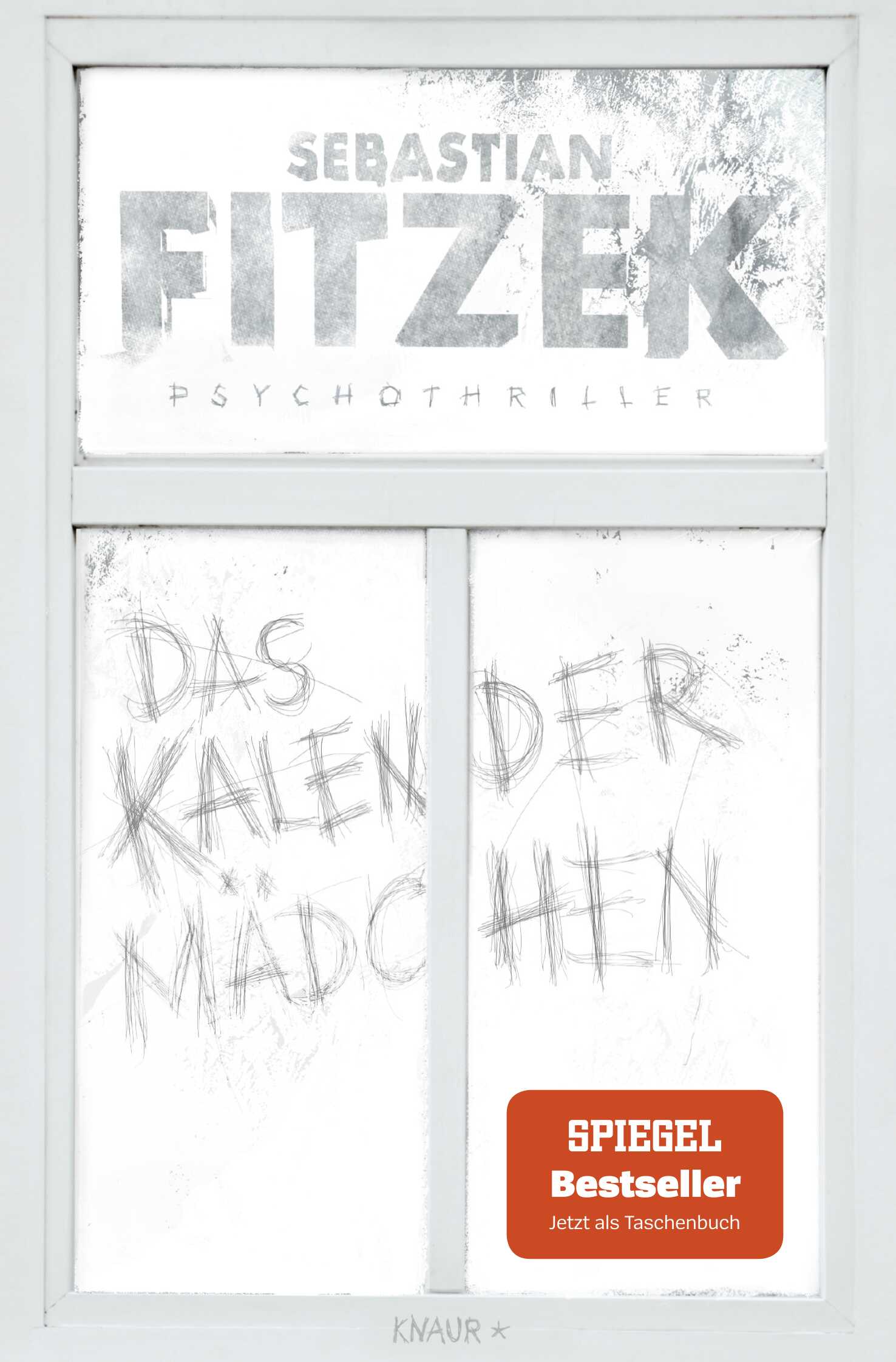 von Sebastian Fitzek: Das Kalendermädchen - Krimis & Thriller  