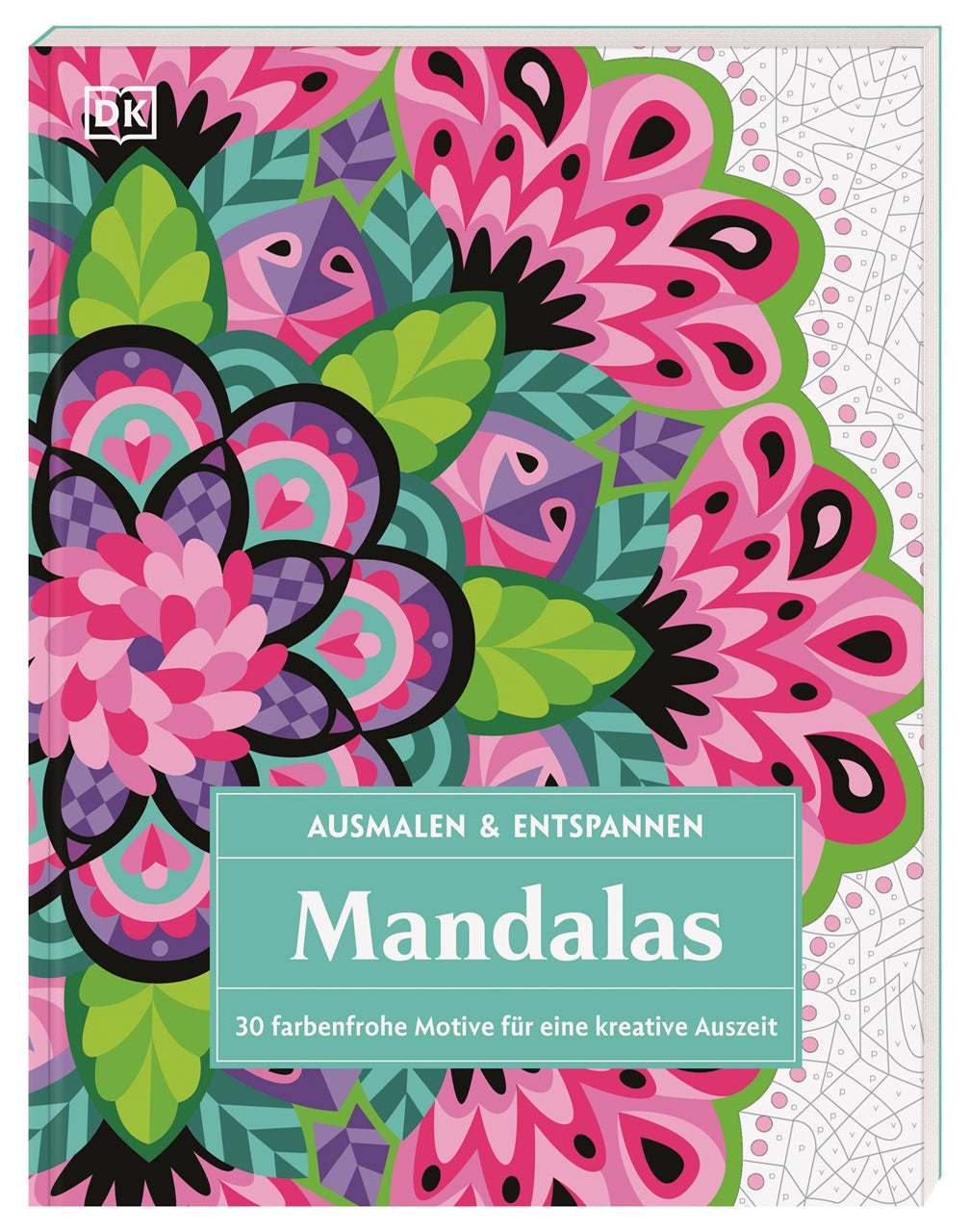 herausgegeben von DK Verlag, übersetzt von Wiebke Krabbe: Ausmalen & Entspannen. Mandalas