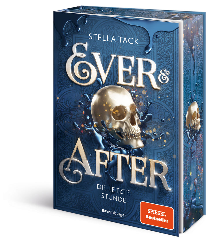 von Stella Tack, Covergestaltung von Alexander Kopainski: Ever & After, Band 3 - Die letzte Stunde
