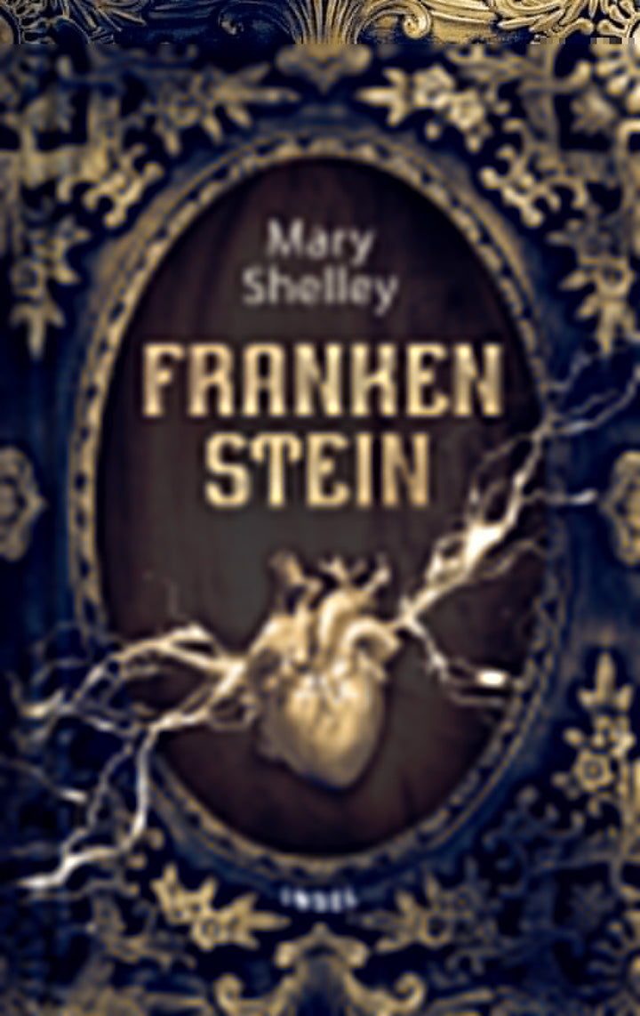 von Mary Shelley: Frankenstein oder Der moderne Prometheus - Klassiker  