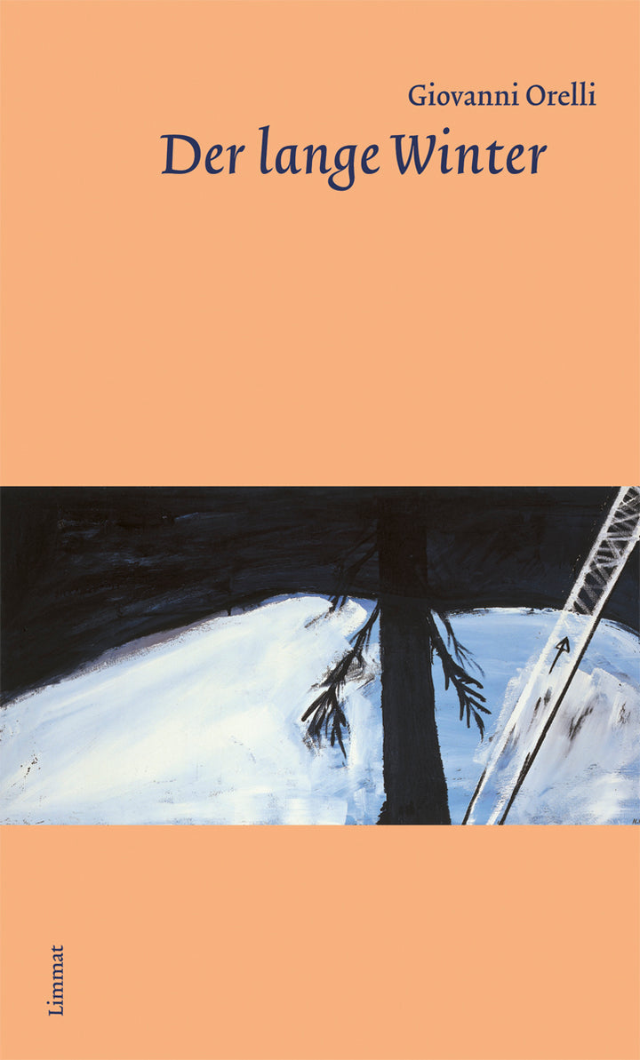 Orelli, Giovanni: Der lange Winter
