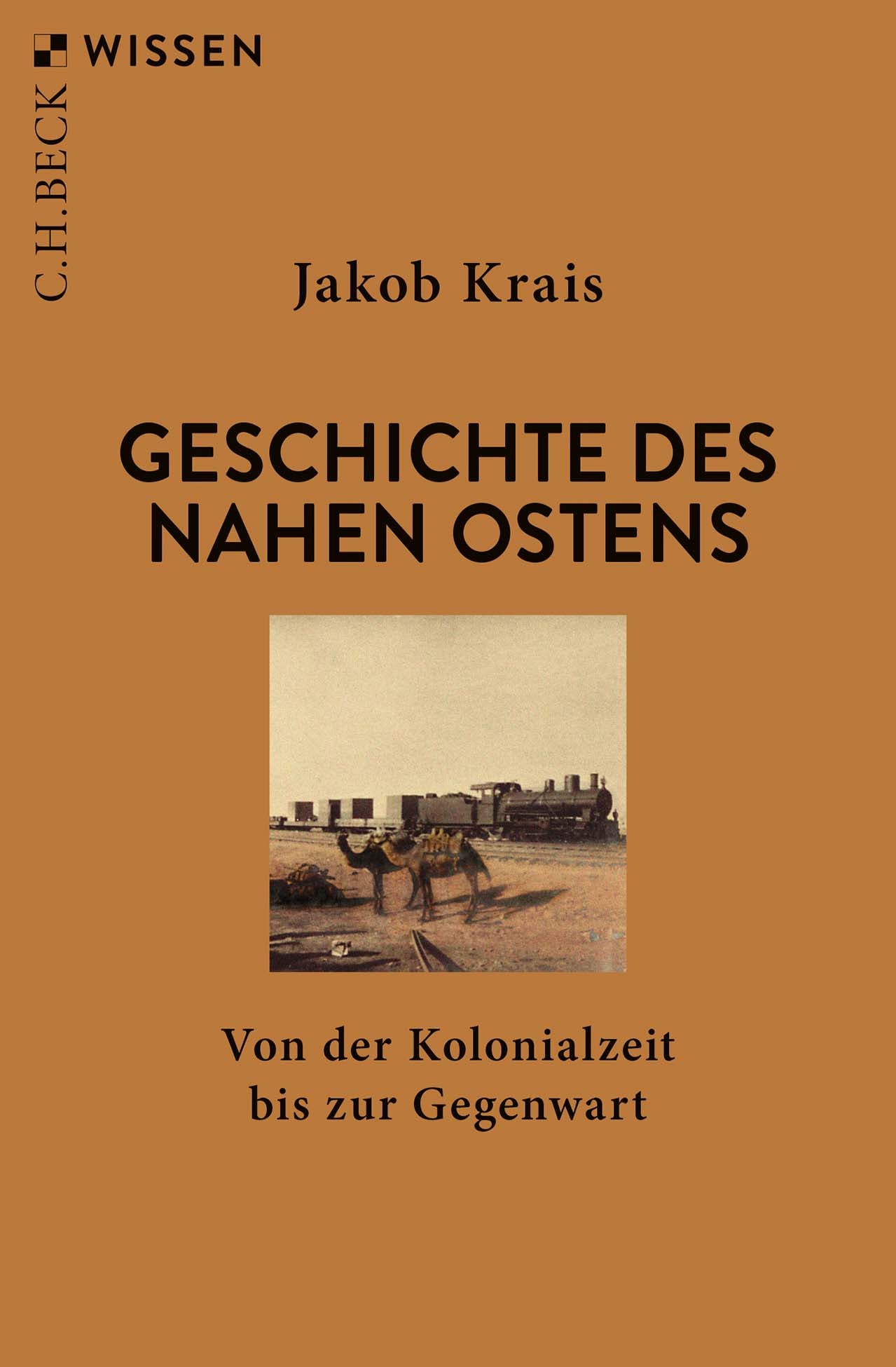 Krais, Jakob: Geschichte des Nahen Ostens