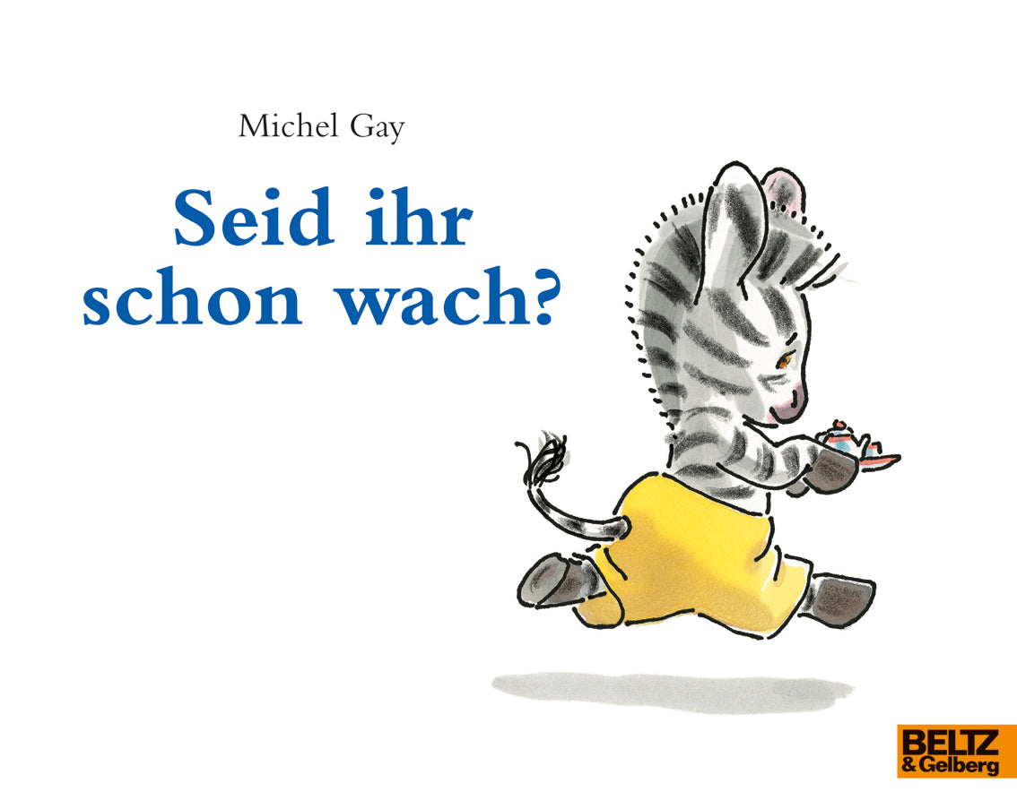 von Michel Gay: Seid ihr schon wach?