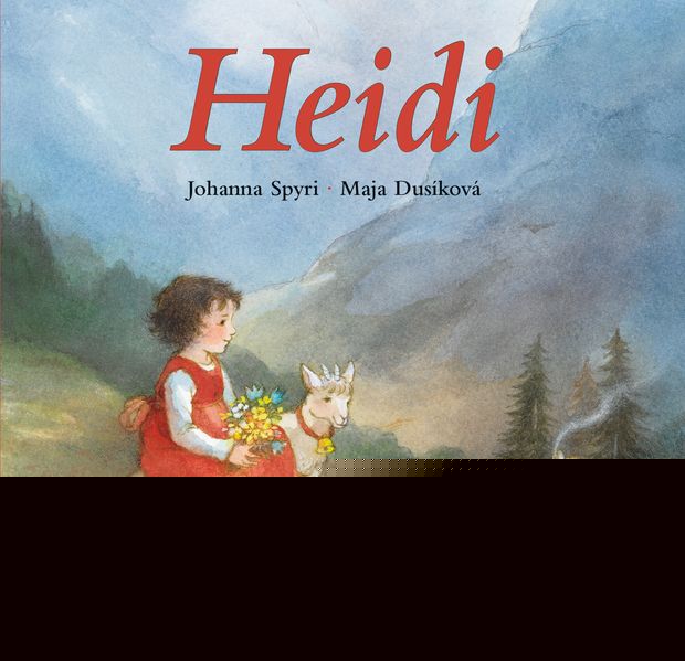 Spyri, Johanna; Dusikova, Maja: Heidi - Miniausgabe -Kinderbücher Graubünden   
