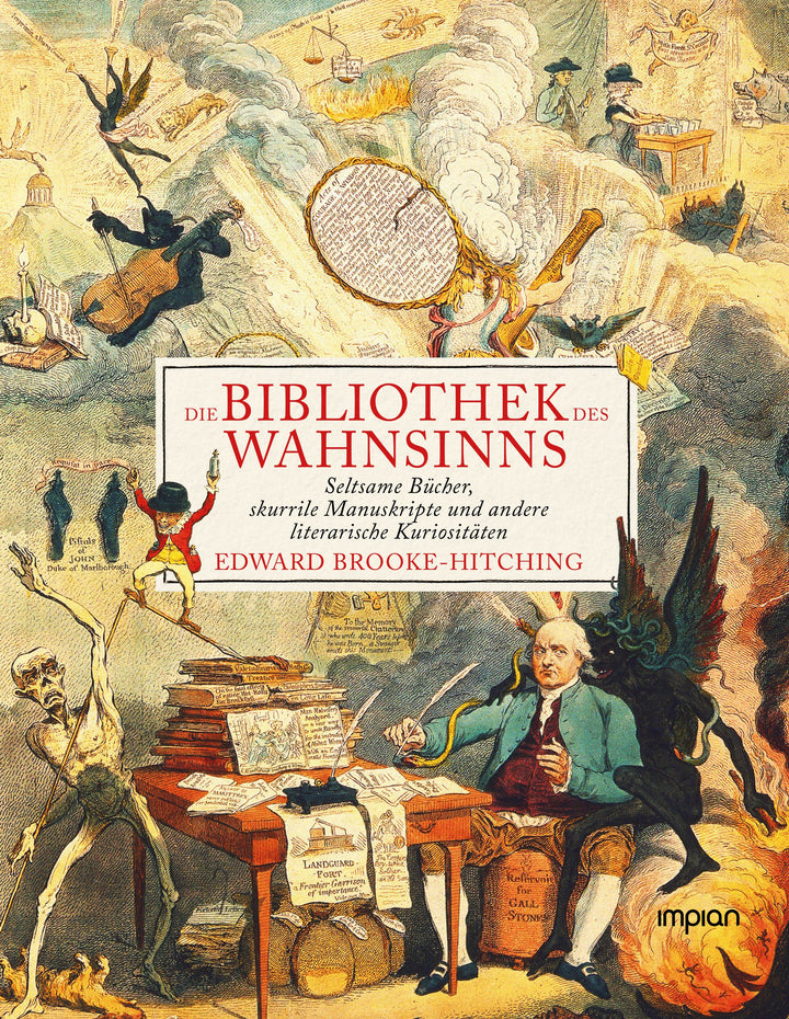 von Edward Brooke-Hitching, übersetzt von Lutz-W. Wolff: Die Bibliothek des Wahnsinns