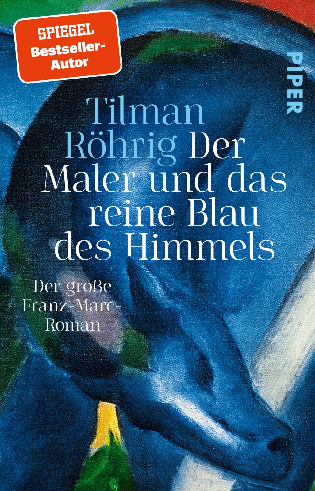 von Tilman Röhrig: Der Maler und das reine Blau des Himmels