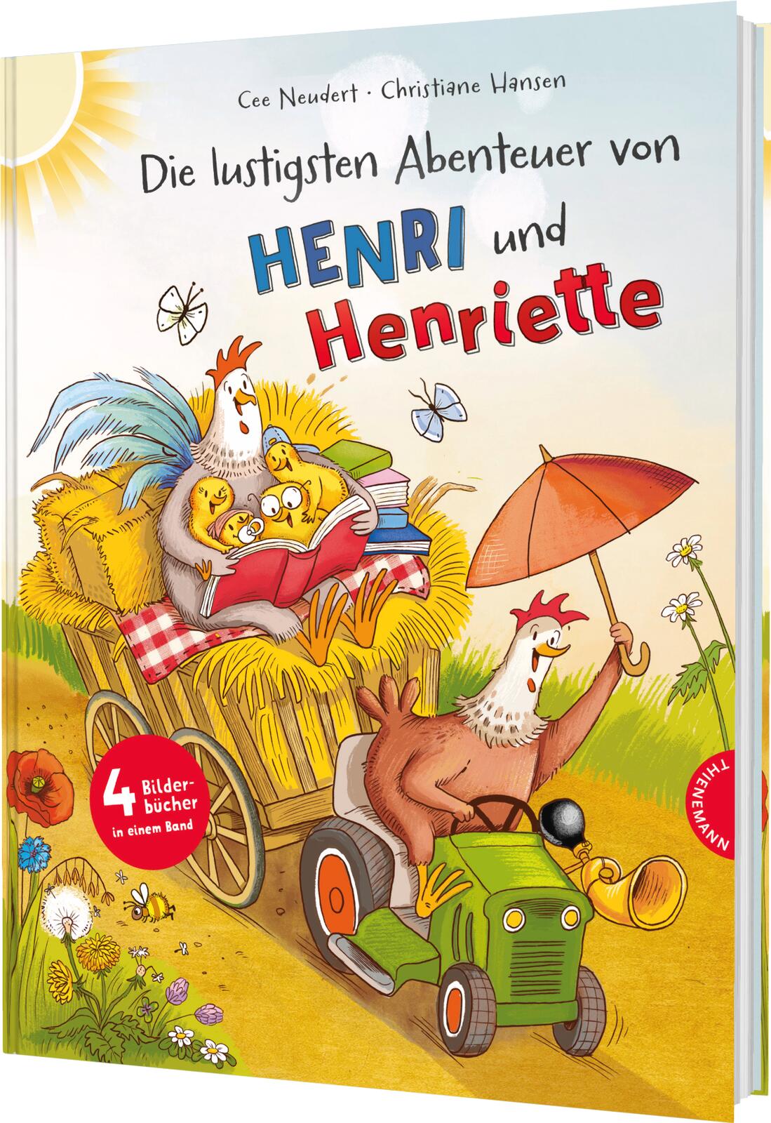 von Cee Neudert, illustriert von Christiane Hansen: Henri und Henriette: Die lustigsten Abenteuer von Henri und Henriette -   Bilderbücher - Geschichten für alle Kinder