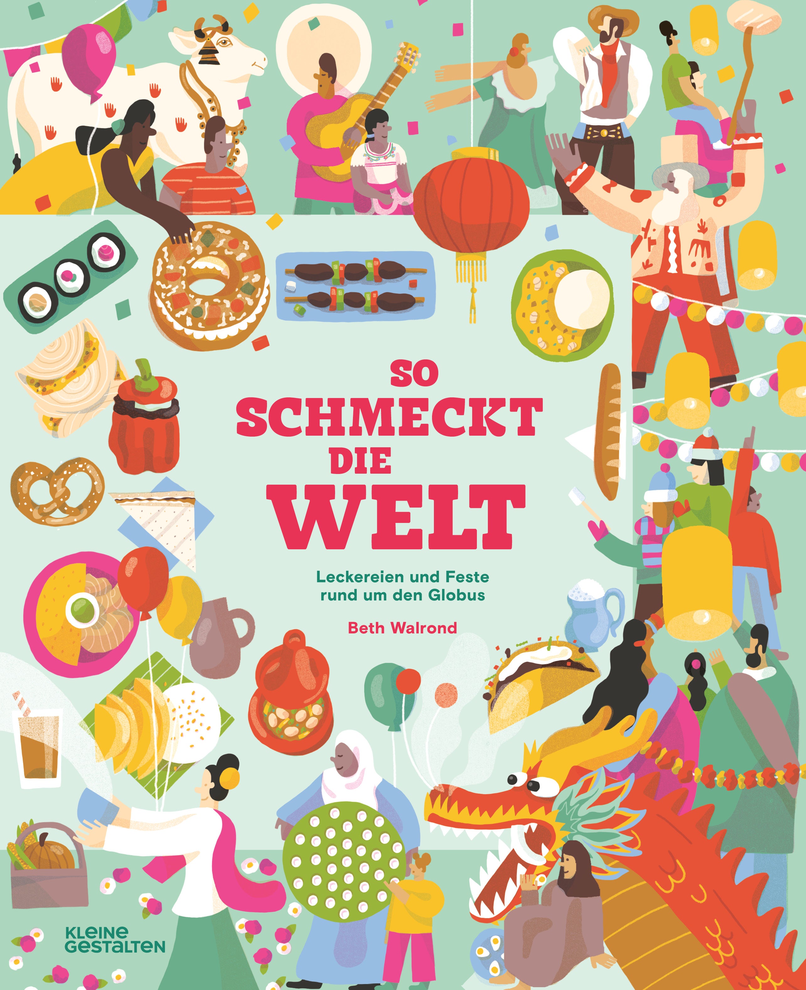 von Beth Walrond, illustriert von Beth Walrond, herausgegeben von Kleine Gestalten, Friederike Christoph u.a.: So schmeckt die Welt (Neuauflage) -   Bilderbücher - Geschichten für alle Kinder