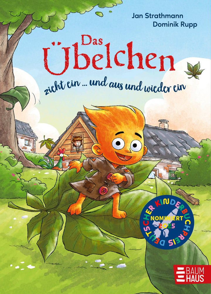 von Jan Strathmann, illustriert von Dominik Rupp: Das Übelchen zieht ein ... und aus und wieder ein