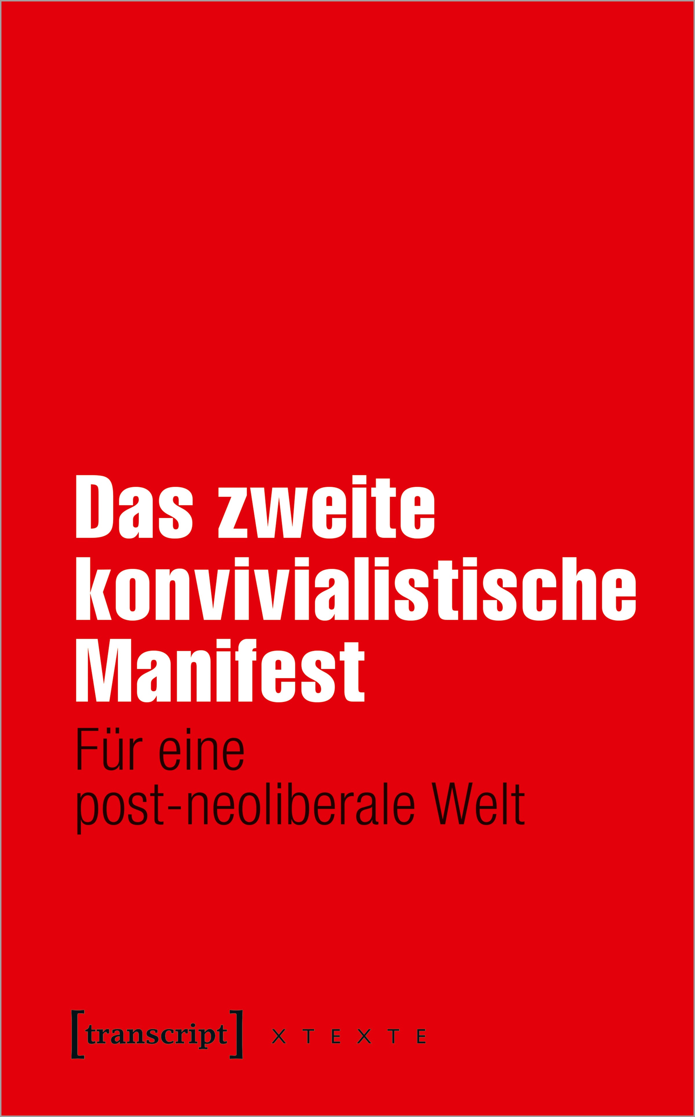 Das zweite konvivialistische ManifestFür eine post-neoliberale Welt