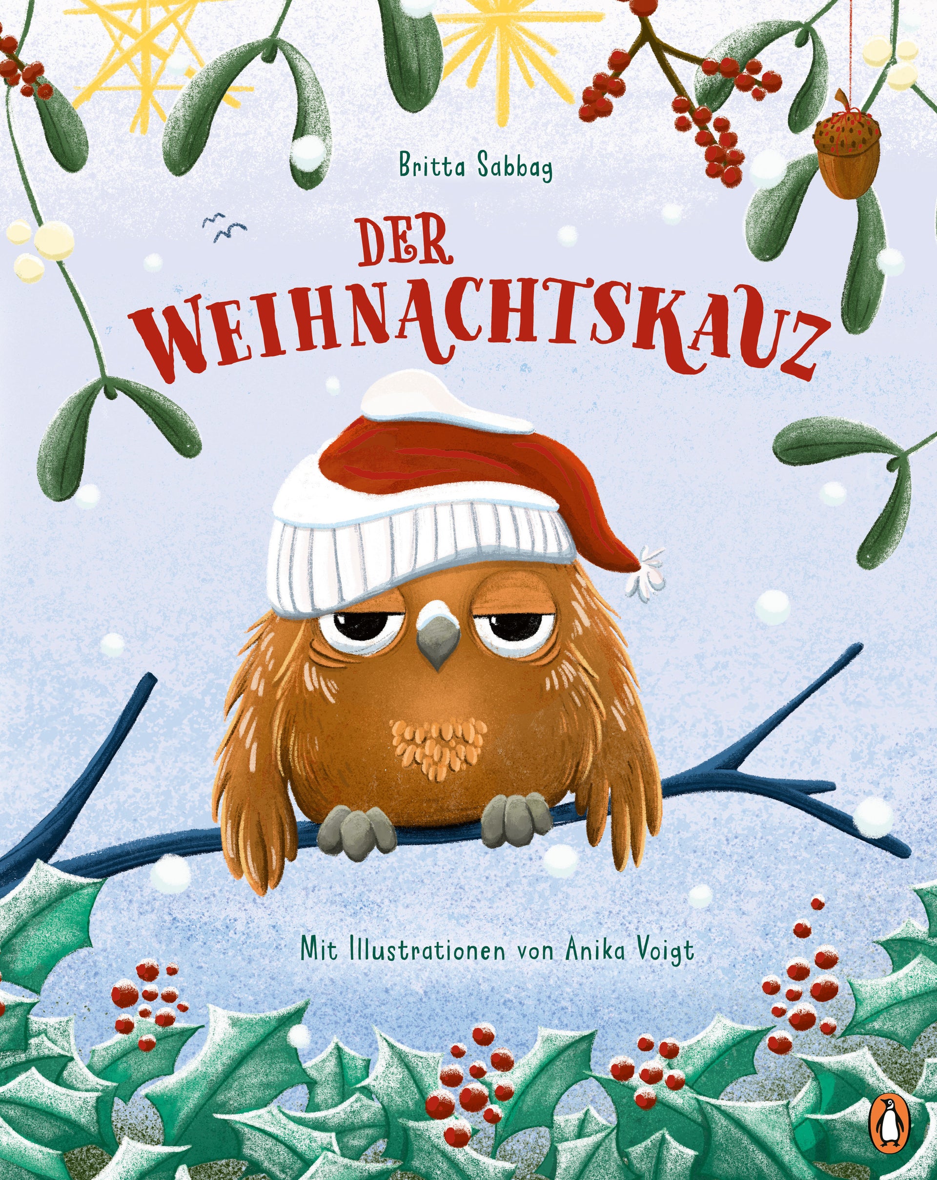 von Britta Sabbag, illustriert von Anika Voigt: Der Weihnachtskauz