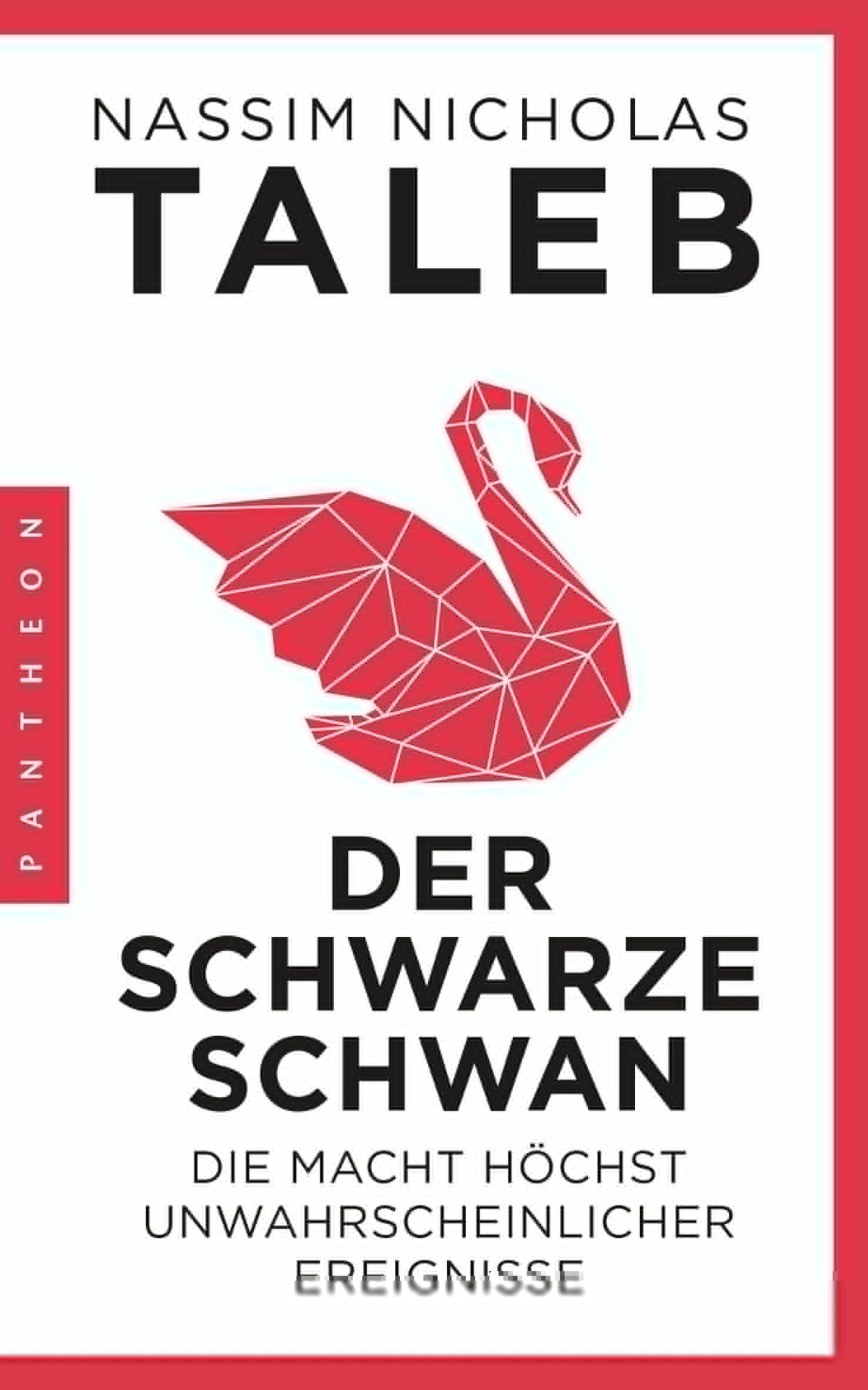 Taleb, Nassim: Der Schwarze Schwan - Die Macht hächst unwahrscheinlicher Ereignisse -  Wirtschaft 